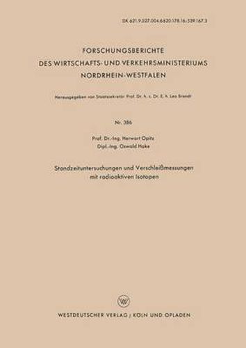 Cover image for Standzeituntersuchungen Und Verschleissmessungen Mit Radioaktiven Isotopen