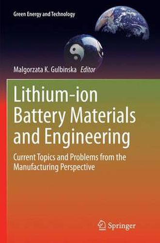 Cover image for Lithium-ion Battery Materials and Engineering: Current Topics and Problems from the Manufacturing Perspective