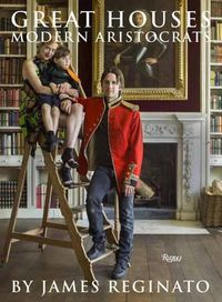 Cover image for Great Houses, Modern Aristocrats