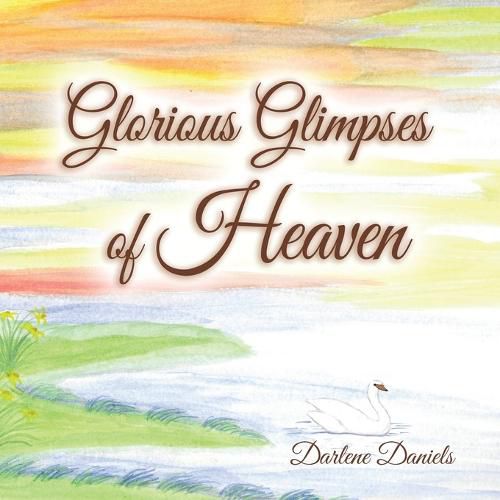 Cover image for Glorious Glimpses of Heaven