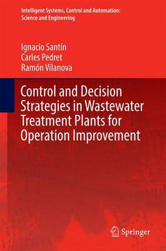 Cover image for Control and Decision Strategies in Wastewater Treatment Plants for Operation Improvement