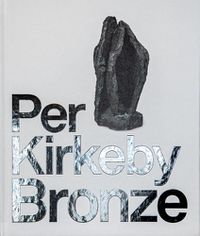 Cover image for Per Kirkeby: Bronze