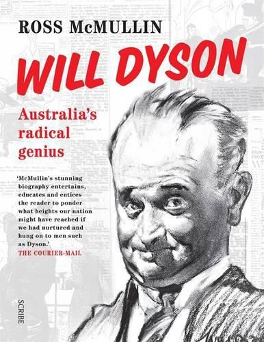Cover image for Will Dyson: Australia's Radical Genius