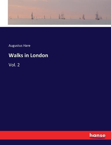 Cover image for Walks in London: Vol. 2