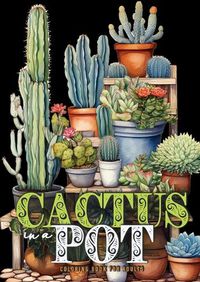 Cover image for Cactus in a Pot Coloring Book for Adults