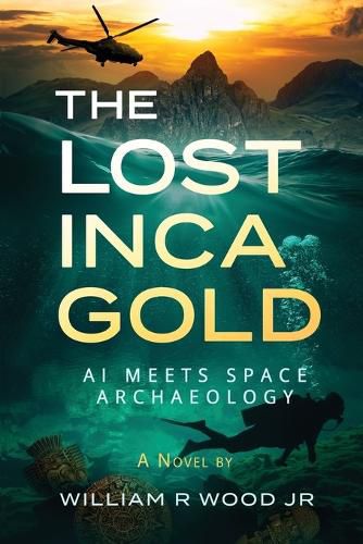 The Lost Inca Gold