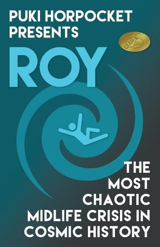 Cover image for Roy: The Most Chaotic Midlife Crisis in Cosmic History
