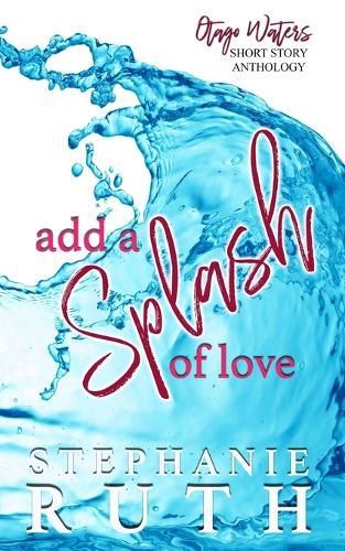 Cover image for Add a Splash of Love