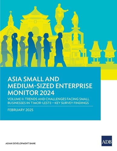 Cover image for Asia Small and Medium-Sized Enterprise Monitor 2024-Volume II
