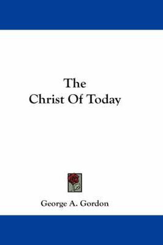 Cover image for The Christ of Today