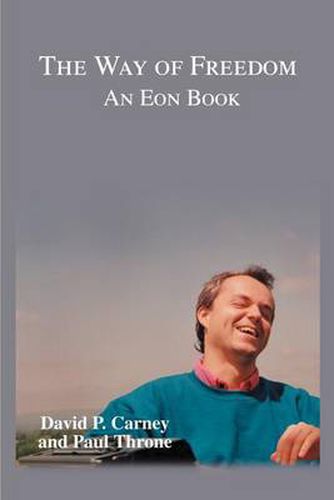 Cover image for The Way of Freedom: An Eon Book