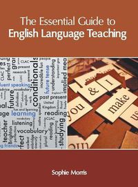 Cover image for The Essential Guide to English Language Teaching