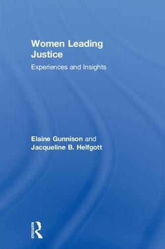 Women Leading Justice: Experiences and Insights