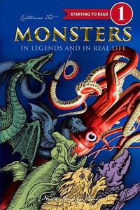 Cover image for Monsters in Legends and in Real Life - Level 1 reading for kids - 1st grade