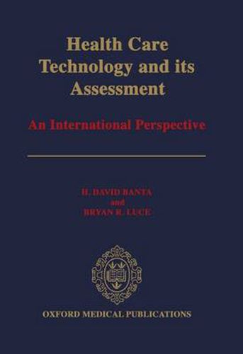 Health Care Technology and Its Assessment: An International Perspective