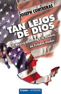 Cover image for Tan Lejos de Dios