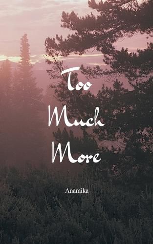 Cover image for Too Much More