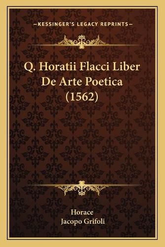 Cover image for Q. Horatii Flacci Liber de Arte Poetica (1562)