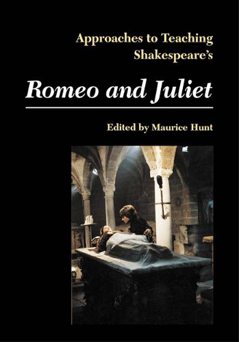 Cover image for Approaches to Teaching Shakespeare's Romeo and Juliet