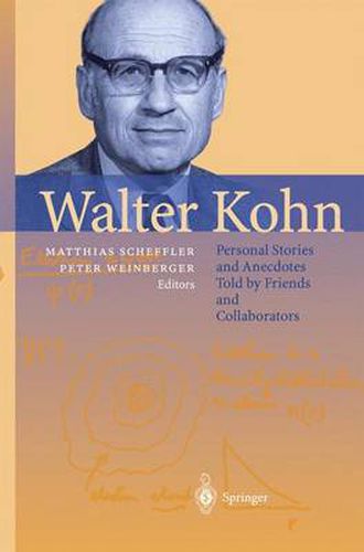 Cover image for Walter Kohn: Personal Stories and Anecdotes Told by Friends and Collaborators