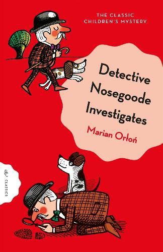Cover image for Detective Nosegoode Investigates
