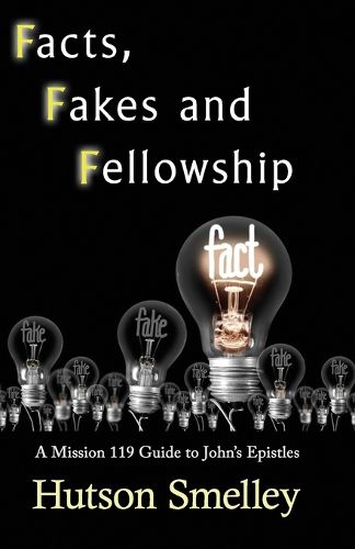 Cover image for Facts, Fakes, and Fellowship