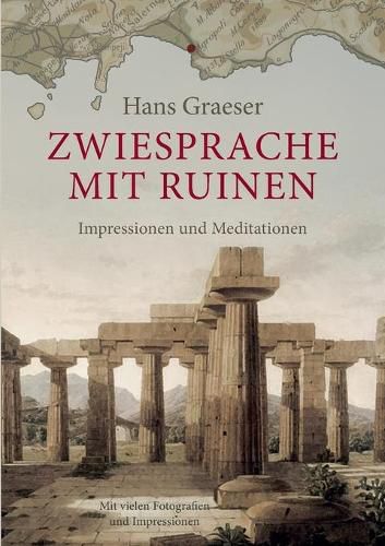 Cover image for Zwiesprache mit Ruinen: Impressionen und Meditationen