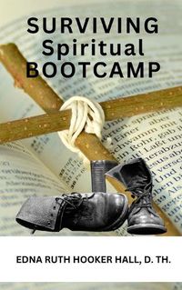 Cover image for Surviving Spiritual Boot Camp