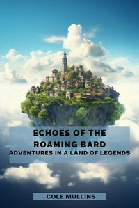 Cover image for Echoes Of The Roaming Bard