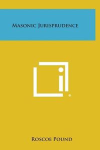 Cover image for Masonic Jurisprudence