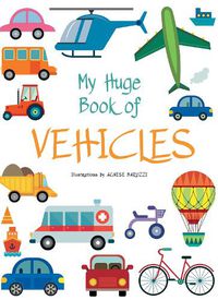 Cover image for My Huge Book of Vehicles