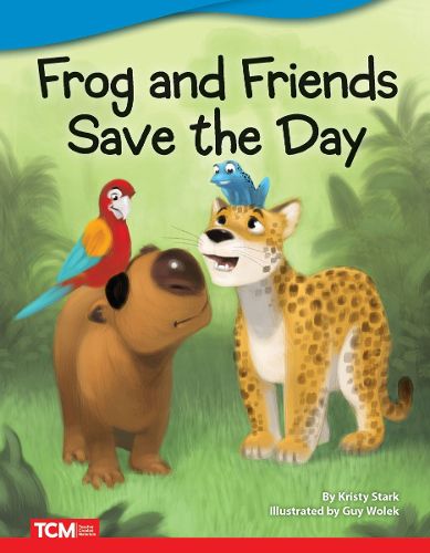 Cover image for Frog and Friends Save the Day