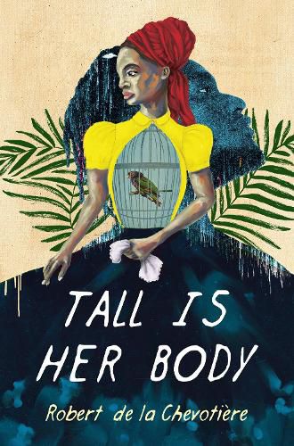 Cover image for Tall Is Her Body