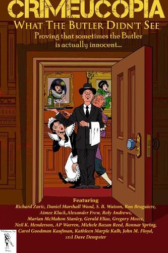 Cover image for Crimeucopia - What The Butler Didn't See