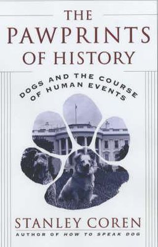 The Pawprints of History: Dogs and the Course of Human Events