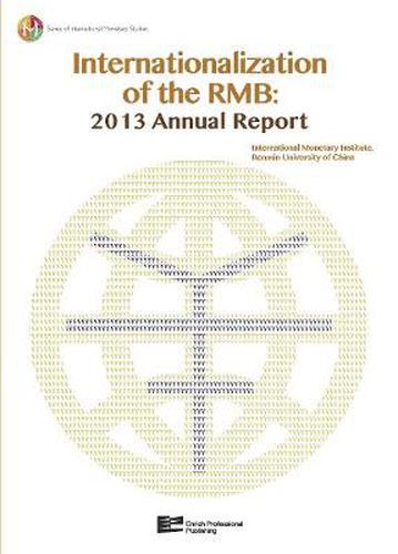 Cover image for Internationalization of the RMB: 2013 Annual Report