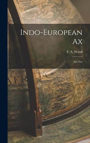 Cover image for Indo-European Ax