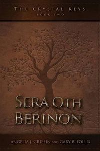 Cover image for The Crystal Keys: Book II-Sera Oth Berinon