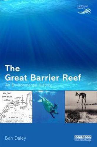 Cover image for The Great Barrier Reef: An Environmental History