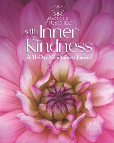 Cover image for Practicing Presence: with Inner Kindness