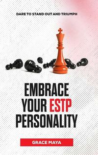 Cover image for Embrace Your ESTP Personality