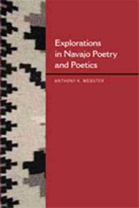 Cover image for Explorations in Navajo Poetry and Poetics