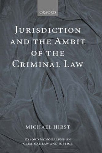 Cover image for Jurisdiction and the Ambit of the Criminal Law