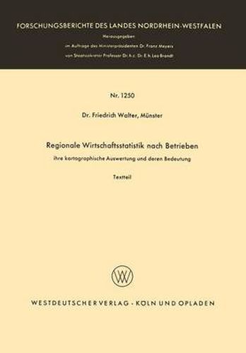 Regionale Wirtschaftsstatistik Nach Betrieben: Ihre Kartographische Auswertung Und Deren Bedeutung