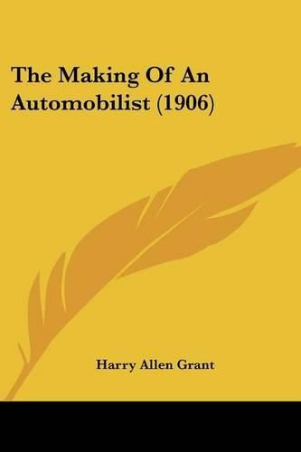 Cover image for The Making of an Automobilist (1906)