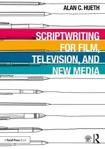 Cover image for Scriptwriting for Film, Television and New Media