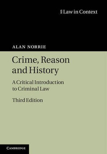 Cover image for Crime, Reason and History: A Critical Introduction to Criminal Law