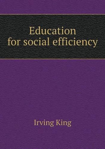 Cover image for Education for social efficiency