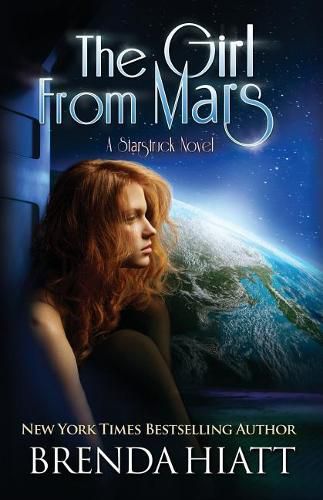 Cover image for The Girl From Mars: A Starstruck Novel