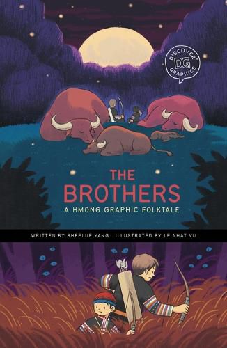 Cover image for The Brothers: A Hmong Graphic Folktale